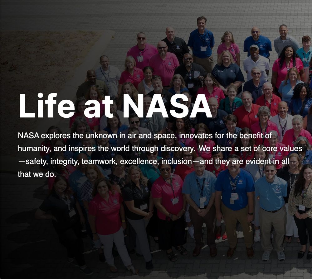 Screenshot of the Life at NASA website from 2024. One sentence states 'We share a set of core values - safety, integrity, teamwork, excellence, inclusion - and they are evident in all that we do.'