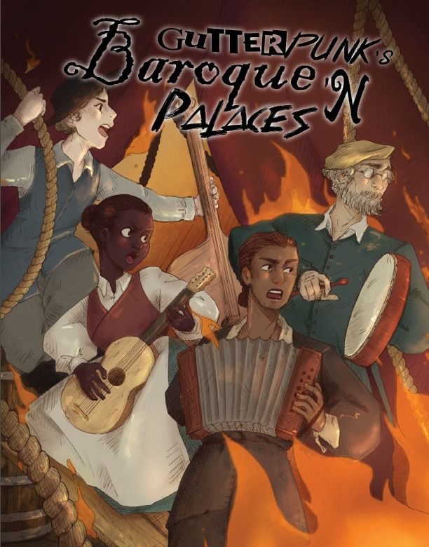 An illustration of a band playing various instruments (bass, guitar, acordian, and pan drum) in a burning theatre with the title Baroque n' Palaces emblazoned over it.