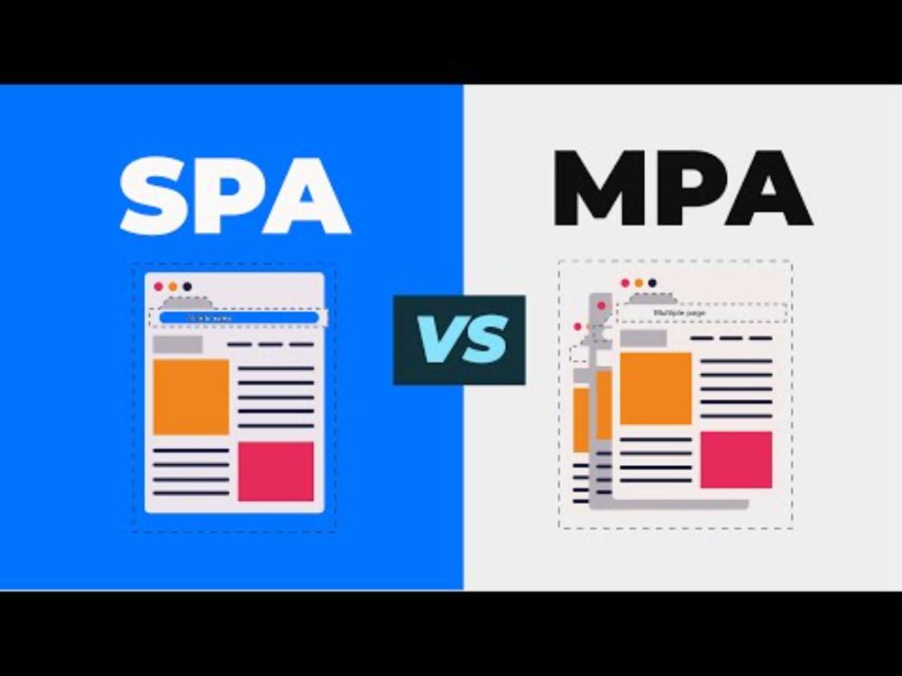 Aplicaciones SPA vs MPA ¿Qué son y cual elegir?