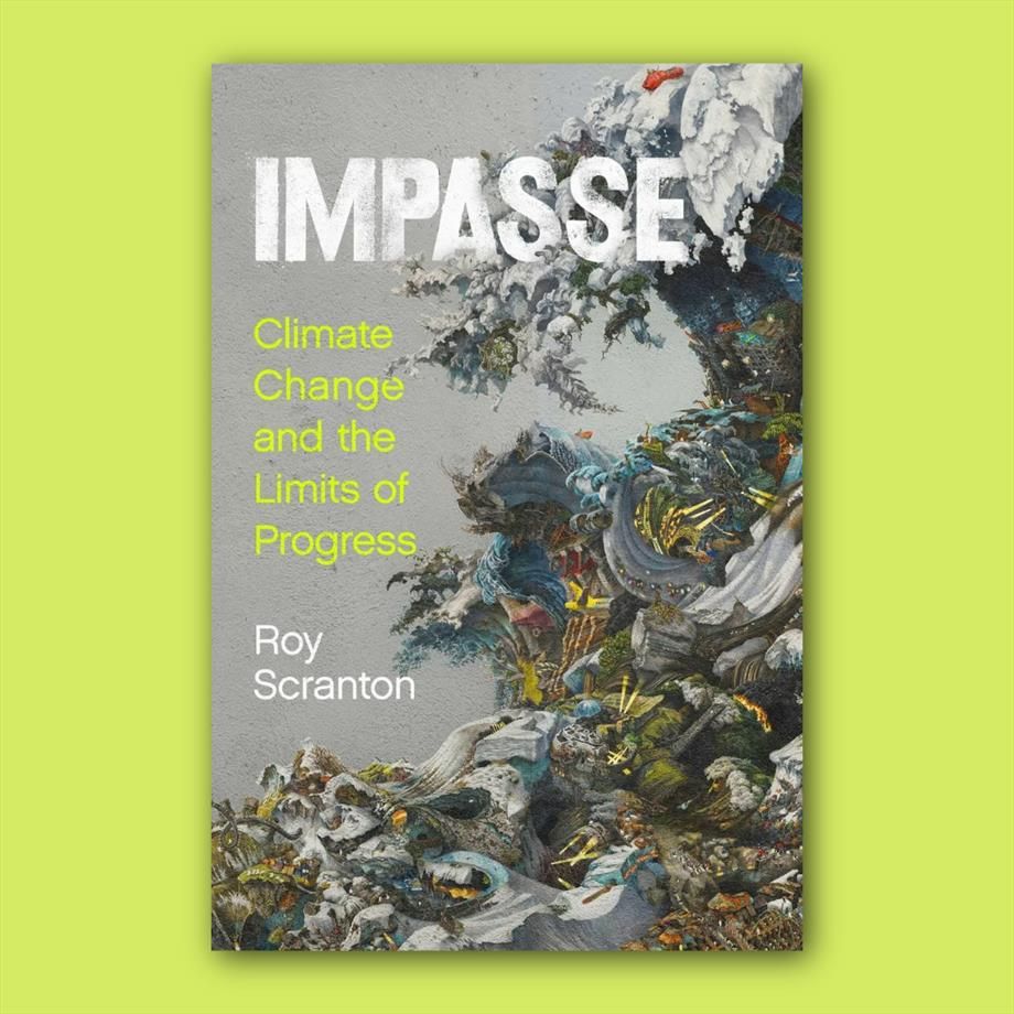 Book cover of Impasse: Climate Change and the Limits of Progress by Roy Scranton