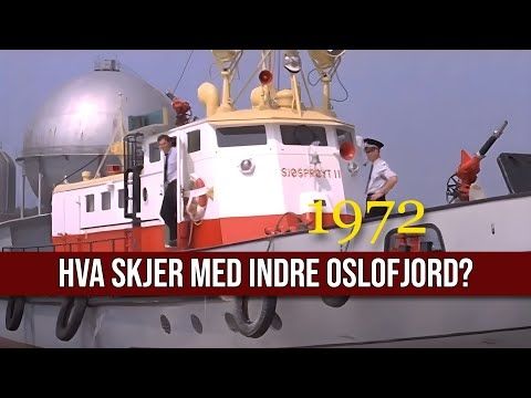 Hva skjer med indre Oslofjord? - 1972. Forurensing og fremtidsplaner.