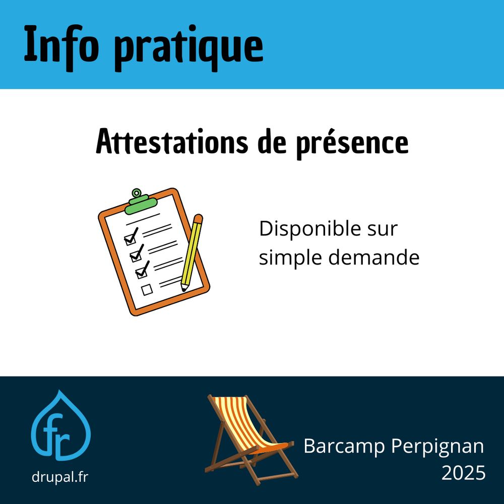 Info pratique : attestations de présence, disponible sur simple demande