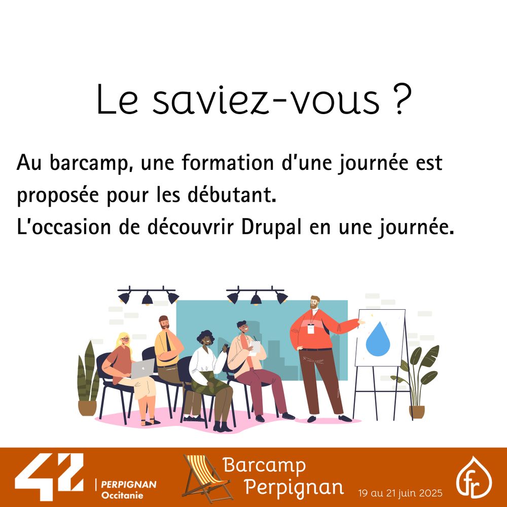 une formation de découverte à drupal est proposée le premier jour du barcamp perpignan, contactez nous