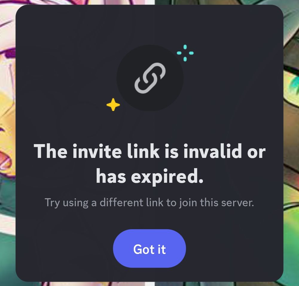 A screenshot of a pop up on Discord.
Text reads "The Invite Link is Invalid or has Expired".