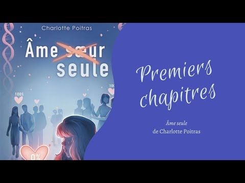 Premiers chapitres : Âme seule de Charlotte Poitras