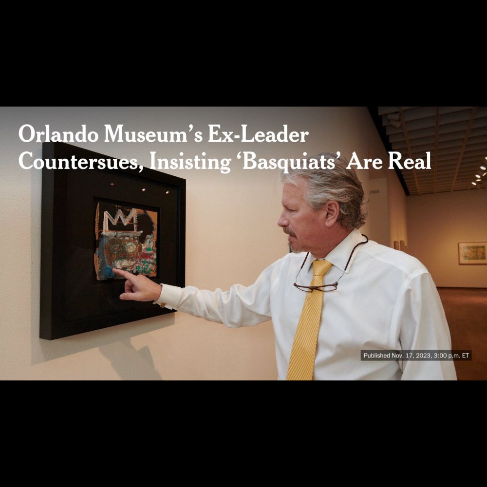 Orlando Museum’s Ex-Leader Countersues, Insisting ‘Basquiats’ Are Real