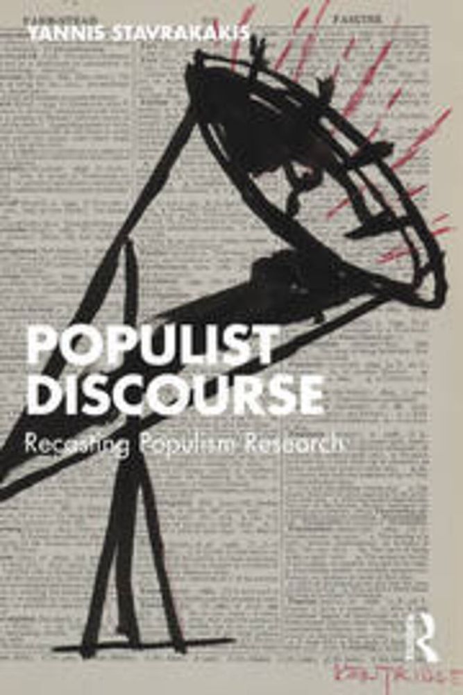 The picture shows the book cover of Yannis Stavrakakis' "Populist Discourse. Recasting Populism Research"