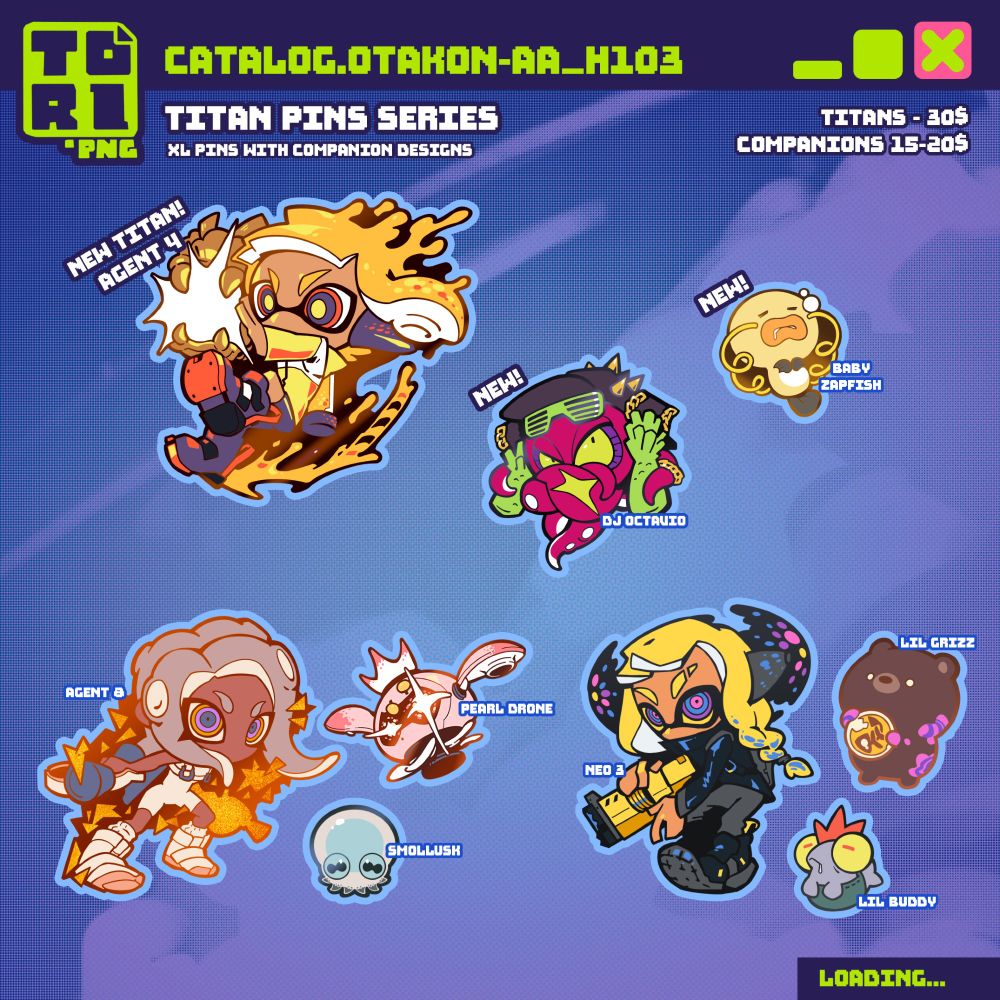 TORI.PNG H103 artist alley catalog for Otakon 2025 - page 3

Featuring available titan pins