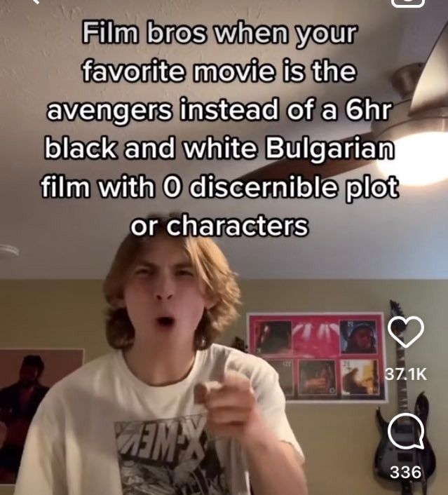 tiktok of a lad in an xmen shirt captioned film bros when your favorite movie is the avengers instead of a 6 hr black and white bulgarian film with 0 discernable plot or characters