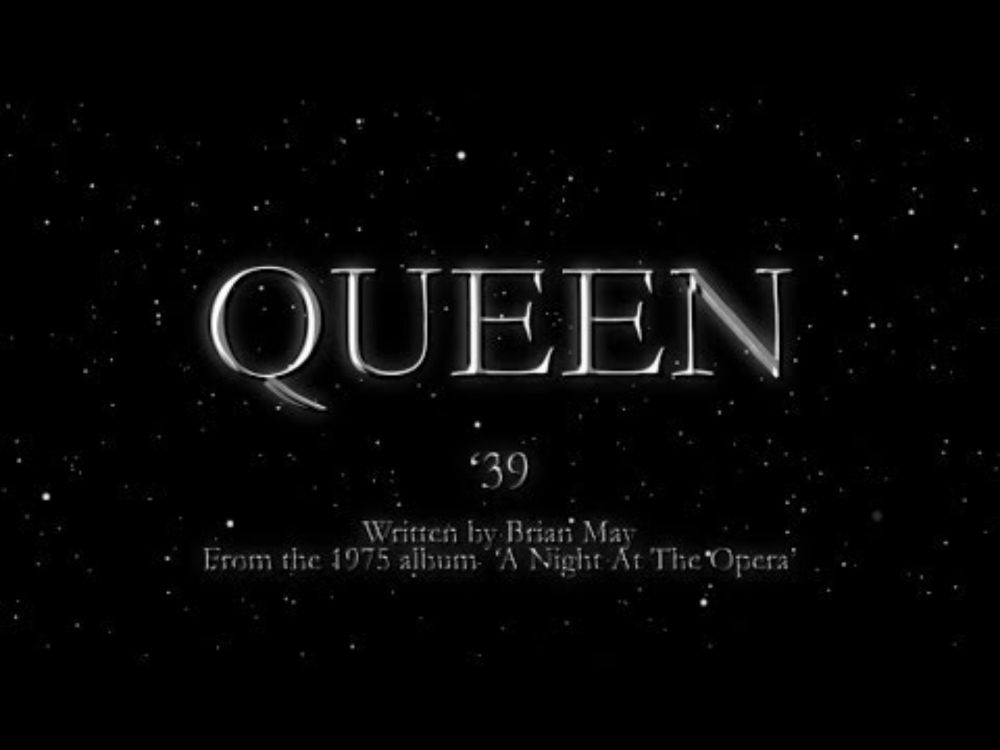 Queen - '39 (Official Lyric Video)