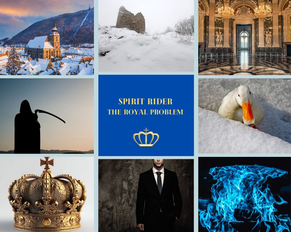 Spirit Rider The Royal Problem moodboard with pictures 
1- a snowy village with a central snowy church 
2- a ruin amongst deep snow
3- a palatial hall
4- silhouette of a grim reaper
5- a malevolent duck in snow
6- a golden crown 
7- body shot of dark suited person 
8- blue flames