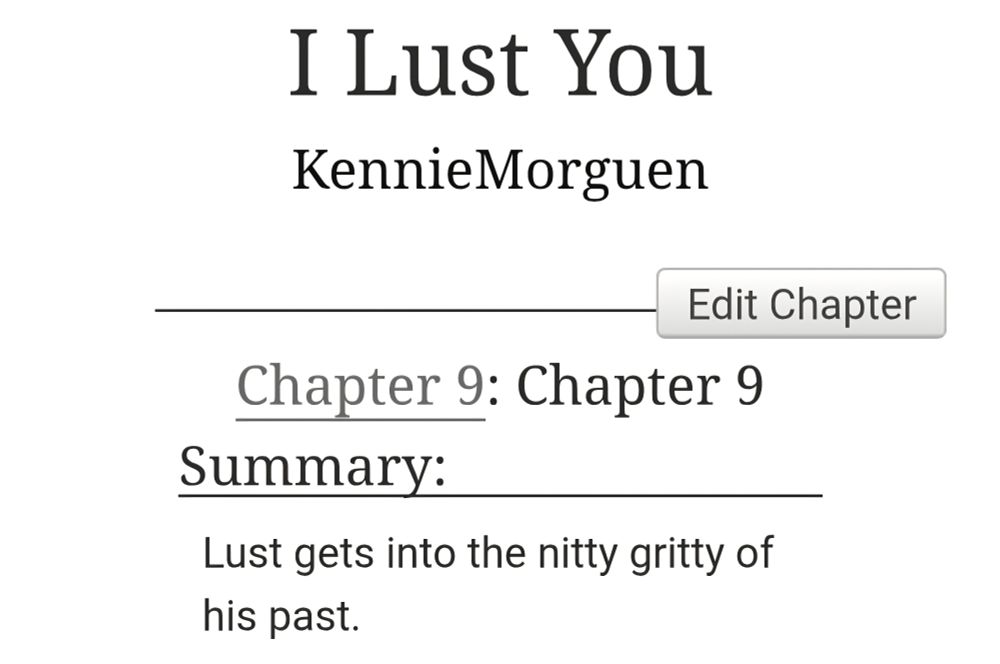 I Lust You - Chapter 9
Summary: Lust gets into the nitty gritty of his past.
