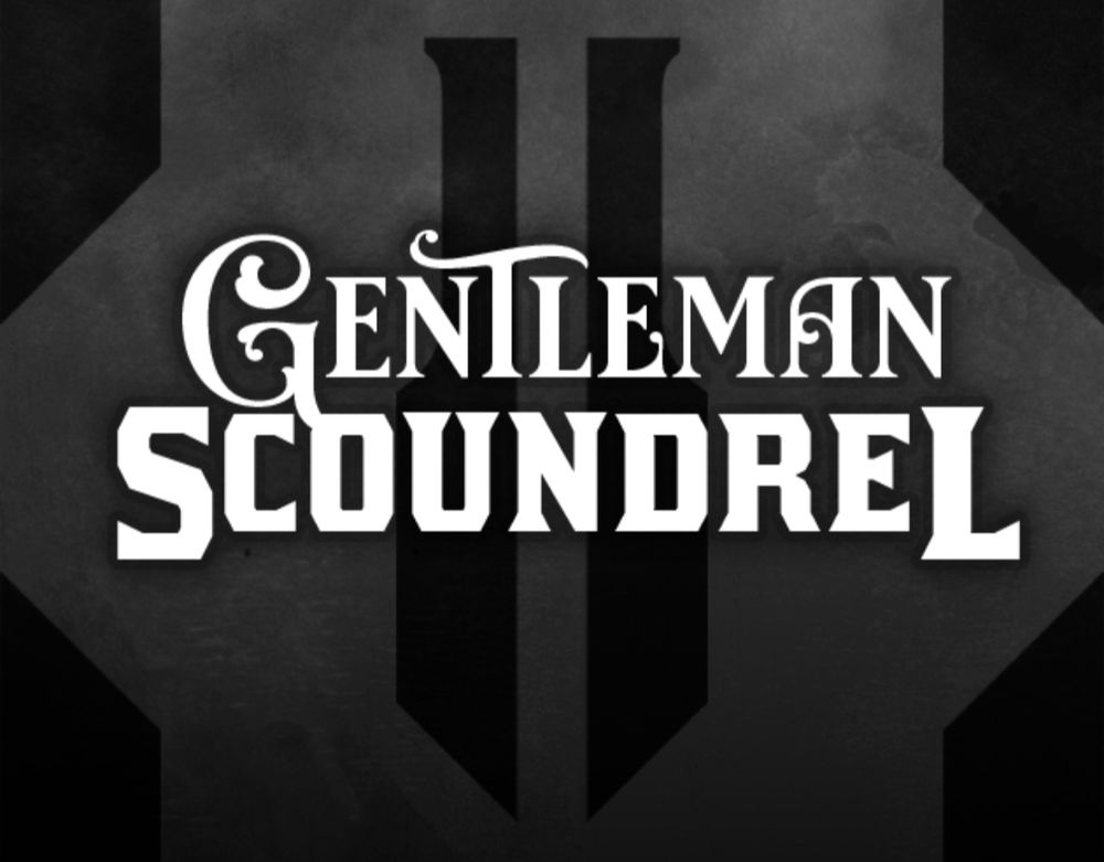 The cover of Gentleman Scoundrel, a solo+ poetry RPG set in the world of Blades in the Dark: a black and grey image featuring the Blades in the Dark logo blades, overlaid with a combo of Victorian Western type and the signature Blades font. The type reads Gentleman Scoundrel.