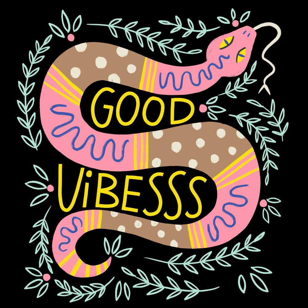 Illustration showing a pink, yellow, and brown snake surrounded by leaves and the words "Good Vibesss" on a black background. 