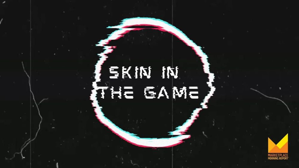 Introducing "Skin in the Game," a Special Marketplace Series