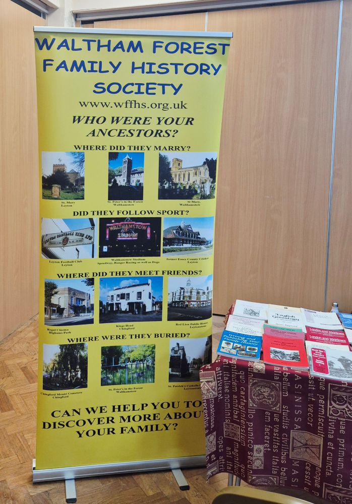 Waltham Forest Family History Society banner & publications stall.