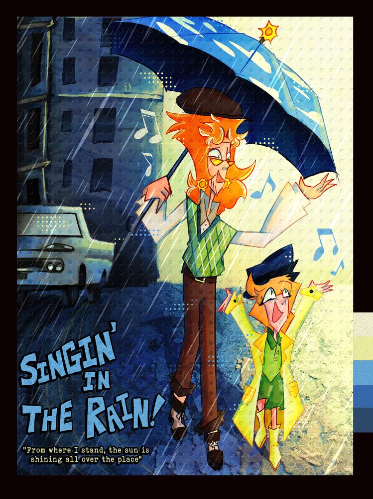 A vintage poster inspired piece with Dr. Sunshine and his daughter Ophelia singing in the city streets in the rain

To the left is the text “Singin’ In the Rain”, directly below that text is “From where I stand, the sun is shining all over the place”