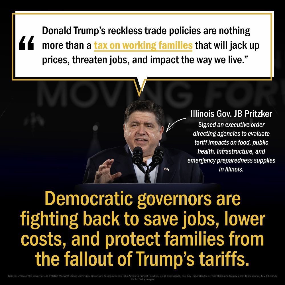 A graphic featuring a photo of Illinois Governor J.B. Pritzker speaking at a podium. Above the photo is a speech bubble with a quote from Pritzker in black text on a white background: “Donald Trump’s reckless trade policies are nothing more than a tax on working families that will jack up prices, threaten jobs, and impact the way we live.” An arrow points from a smaller text box next to Pritzker to the Governor himself, and the text reads: 