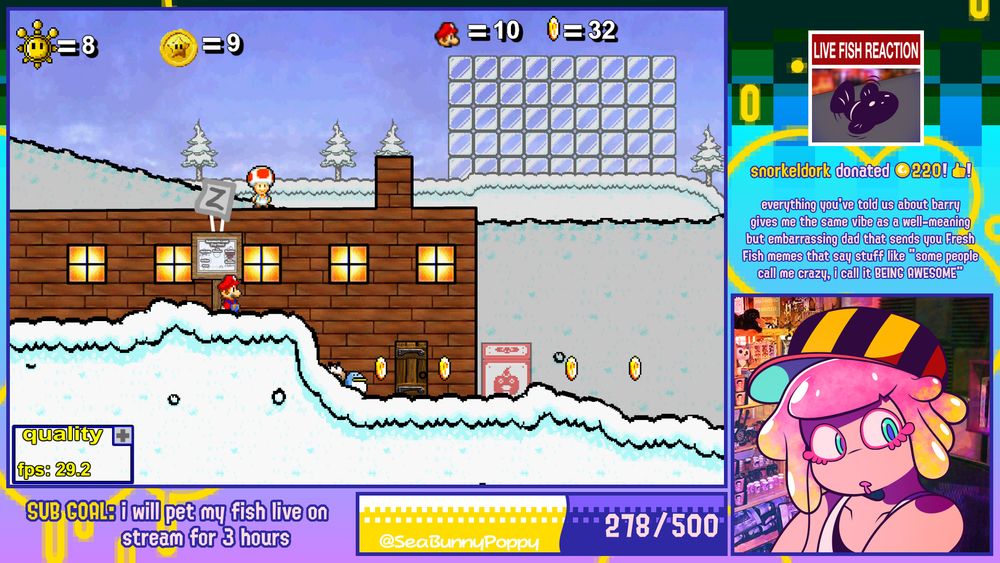 Graphic design art depicting a livestream layout styled after Harmony, a sea anemone character from Splatoon. The background is inspired by the Chirpy Chips album art in Splatoon 1; green checkerboards on the top dither into a neon blue in the middle, which gradients into a hot pink at the bottom, decorated all over by fuzzy yellow paint splatters in front.

The composition is mostly taken up by a gameplay screenshot of Super Mario 63, a Flash game from 2009, with Mario in a snowy field. Beneath that on the bottom-left is a subscriber goal that reads "I will pet my fish live on stream for 3 hours". Next to that is a meter that fills up with each sub. It currently sits at 278 out of 500.

Next to that on the bottom-right is a webcam Harmony herself, who has shorter tentacle hair than usual, pink with yellow highlights. Her posture, loose white tanktop, and single headphone wire visible are inspired by Jerma; hence why her surroundings are a surreal photobash of an antique store and Jerma's room, chair and all. She's looking down and to her left with her head slightly tilted, presumably reading a donation message.

The donation appears above her on the top-right; 220 Cash by "snorkeldork". Their message reads "everything you've told us about barry gives me the same vibe as a well-meaning but embarrassing dad that sends you Fresh Fish memes that say stuff like "some people call me crazy, i call it BEING AWESOME"". The donation is accompanied with a clip of Harmony's fish flopping aimlessly on the desk, captioned "LIVE FISH REACTION".
