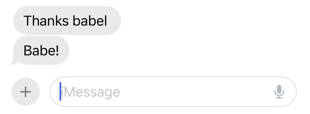 Text message saying “thanks babel” corrected to “babe”
