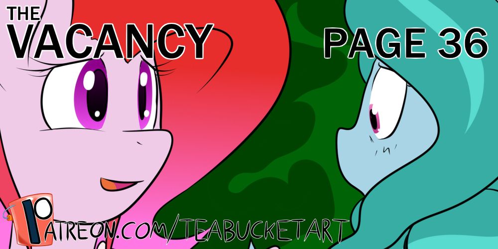 The Vacancy - Page 36 - patreon.com/teabucketart
