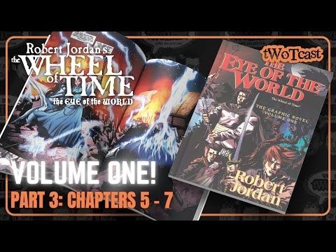 The Eye of The World Comic Book! Part 3: Chapters 5-7 - tWoTcast episode 441