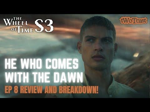 The Wheel of Time S3 Finale Episode 8! - tWoTcast episode 429