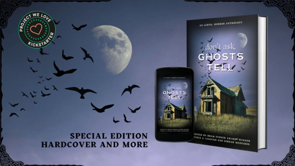 Don't Ask, Ghosts Tell: An LGBTQ+ Horror Anthology