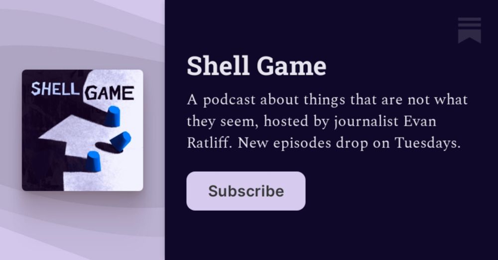 Shell Game | Evan Ratliff | Substack