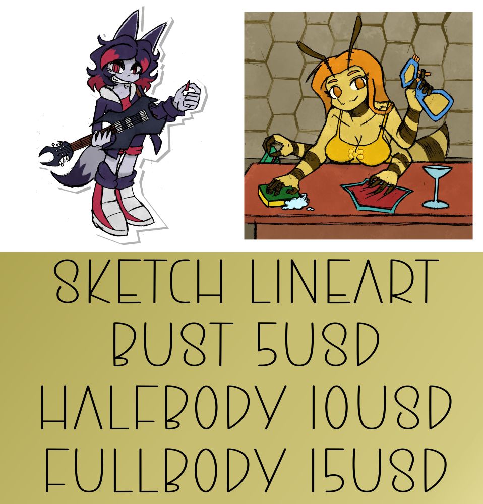 PRICE SHEET FOR SKETCH LINEART:
BUST FOR 5USD
HALFBODY FOR 10USD
FULLBODY FOR 15USD