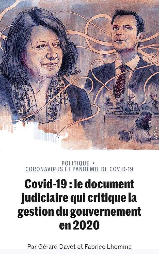 Politique - Coronavirus et pandémie de Covid-19

Covid-19 : le document judiciaire qui critique la gestion du gouvernement en 2020

Par Gérard Davet et Fabrice Lhomme

Temps de Lecture 18 min.

