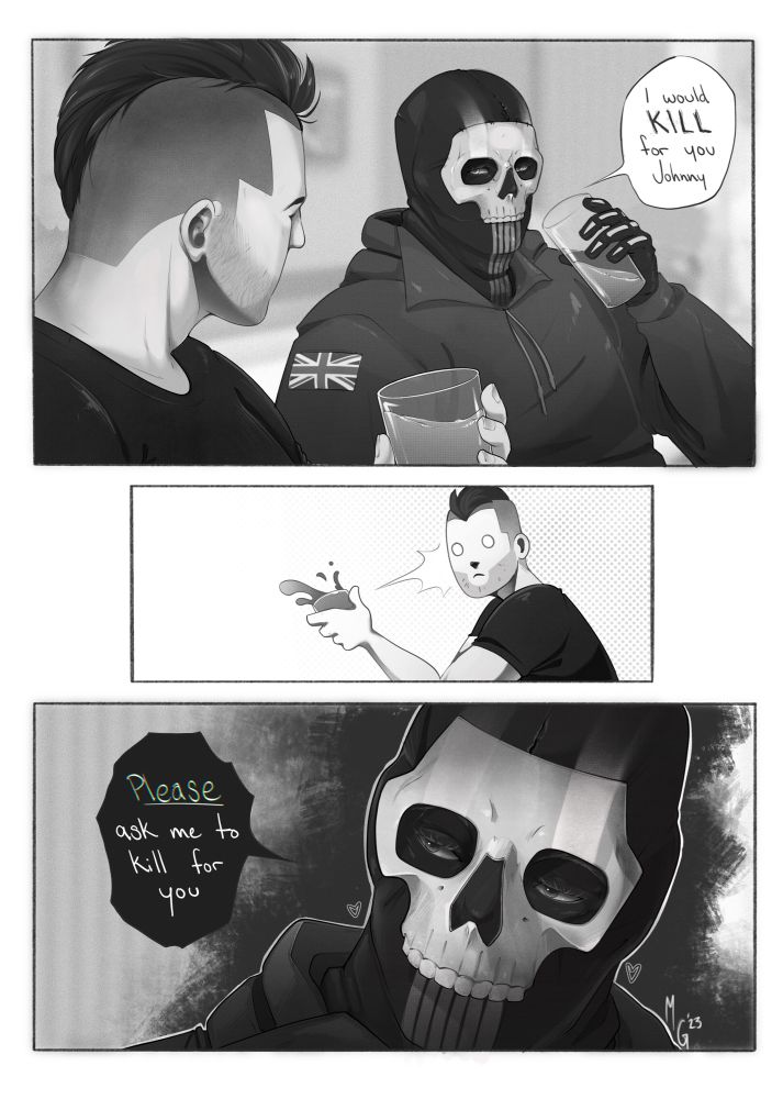 A black and white comic of Ghost and Soap sharing a drink. Ghost remarks “I would kill for you Johnny”, Soap appears shocked, and Ghost backs his statement by saying “PLEASE ask me to kill for you”