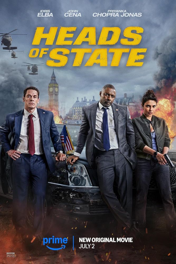 The poster for the 2025 action movie Heads of State, starring John Cena, Idris Elba, and Priyanka Chopra Jonas.
