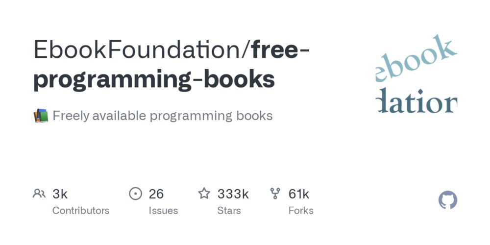 GitHub - EbookFoundation/free-programming-books: :books: Freely available programming books