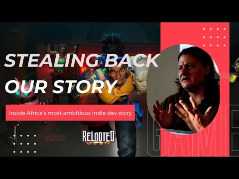 Africa’s Most Ambitious Indie Game? | Ben Myres on Building Relooted