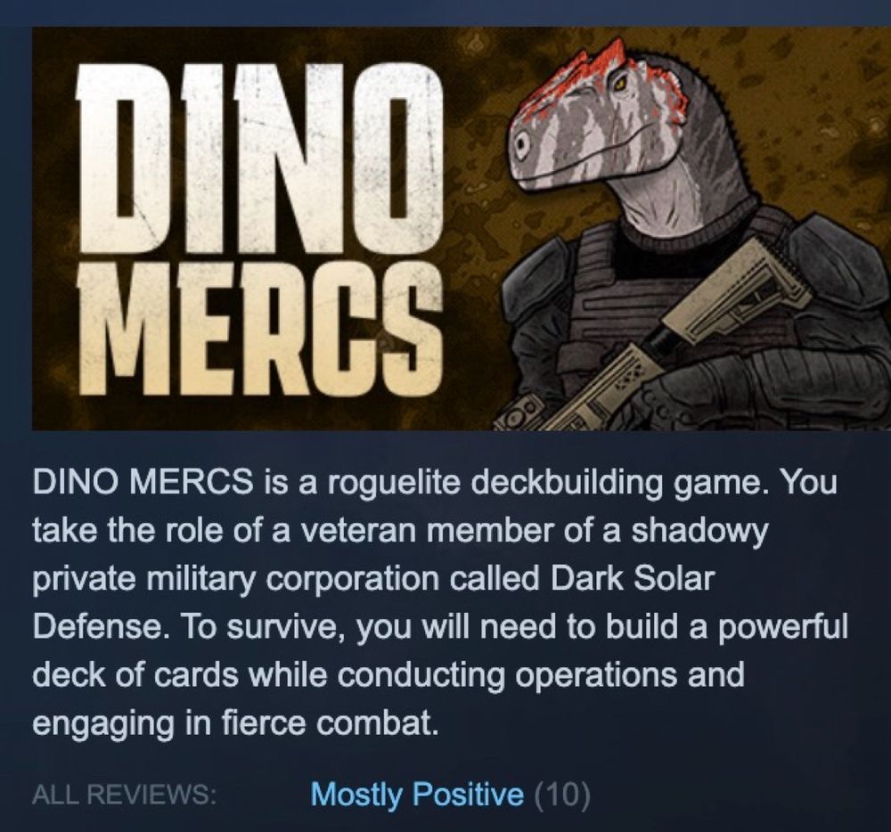 Screenshot of the DINO MERCS Steam page, where the game recently was rated “mostly positive, review-wise”.