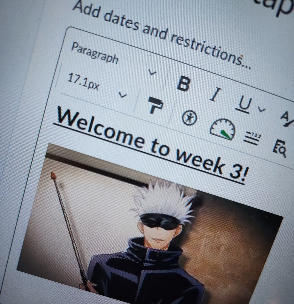 Intro to online class unit, welcome to week 3. With image of gojo from the anime jujutsu kaisen 