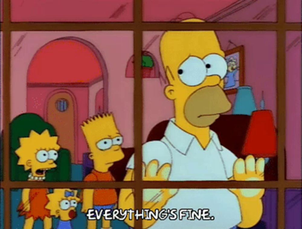 homer simpson says everything 's fine in front of bart and lisa