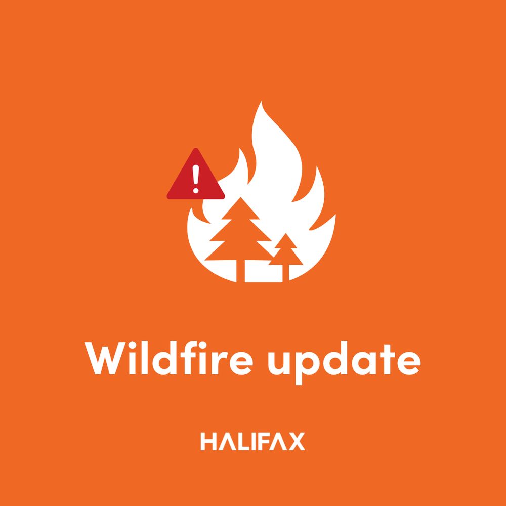 ID: Graphic with an orange background, a white outline of a flame with trees inside it and a warning symbol, followed by the words, "Wildfire update" and the Halifax logo.
