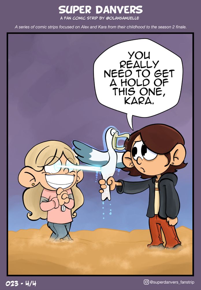 Kara heat-visions the seagull she accidentally froze with her freeze breath.
Alex is holding it for her.

Alex: you really need to get a hold of this one, Kara.