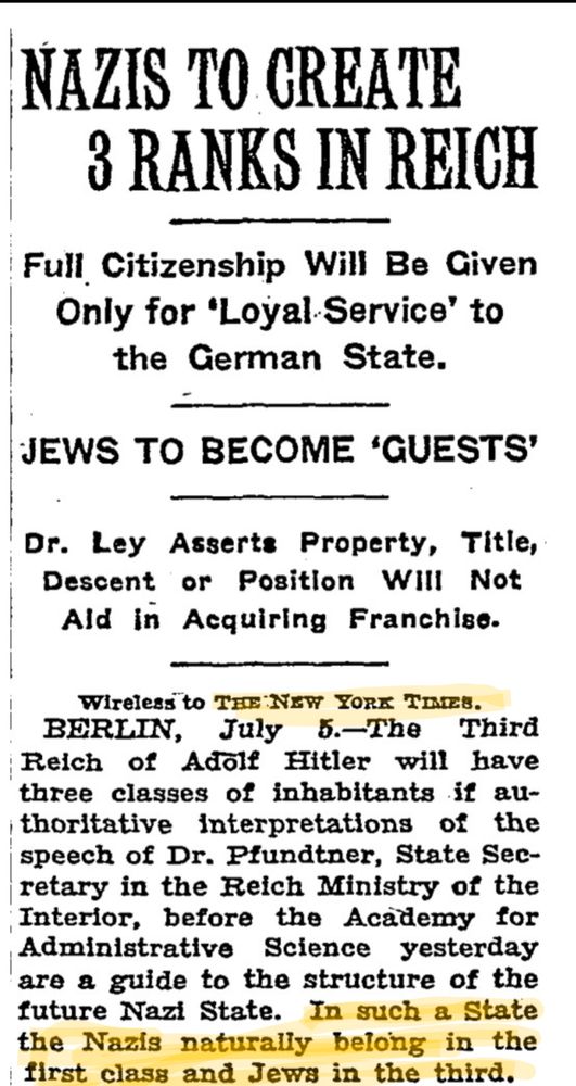 A repost of the original post's attachment with the NYT and a quote of Nazi propaganda highlighted. It is an article reporting on a speech by Hitler stating "In such a State the Nazis naturally belong in the first class and Jews in the third". But it isn't written as "Hitler said" or "His main point was". It restates the propaganda as a statement. 