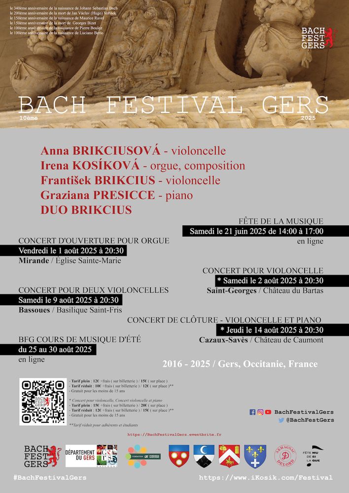 👍 🎵 Vous êtes cordialement invité(e)s au 🏰 CONCERT DE CLÔTURE - VIOLONCELLE ET PIANO 🎹 du 10ème cycle BACH FESTIVAL GERS 2025.

Le concert aura lieu jeudi le 14 août à 20:30, au Château de Caumont à Cazaux-Savès ( Cazaux-Savès, 32130, Gers, Occitanie, France  🇫🇷 ). 👉 https://www.iKosik.com/

Violoncelliste tchèque František BRIKCIUS et pianiste italienne Graziana PRESICCE joueront pour vous Cinq pièces dans le ton populaire pour violoncelle et piano, Op. 102 ( 1849 ) de Robert Schumann ( 1810 - 1856 ), Pohádka pour violoncello et piano ( 1910 ) de Leoš Janáček ( 1854 - 1928 ), Élégie pour violoncelle et piano, op. 24 ( 1880 ) de Gabriel Fauré ( 1845 - 1924 ), Les Fantasiestücke pour violoncelle et piano, Op.73 ( 1849 ) de Robert Schumann ( 1810 - 1856 ), Variations sur un theme slovaque pour violoncelle et piano, H. 378 ( 1959 ) de Bohuslav Martinů ( 1890 - 1959 ) et Pièce en forme de Habanera, M.51, arr. Paul Bazelaire ( 1886 – 1958 ) de Maurice Ravel ( 1875 - 1937 ).

Ce concert de clôture sera suivi d’un verre de l’amitié offert par Les Amis du Château de Caumont. 

Réservez vos billets en ligne:

🎟️ https://BachFestivalGers.EventBrite.fr 👈

#BachFestivalGers #Gers #Occitanie #Brikcius #DuoBrikcius #Tchéque #CzechMusic #MusiqueTchèque #violoncelle #orgue #GrazianaPresicce #Italy #CoursDeMusique #Musique #Concert #LesAmisDuBachFestivalGers #BACH340 #Ravel150