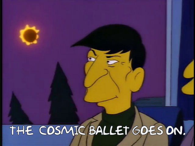 THE COSMIC BALLET GOES ON.