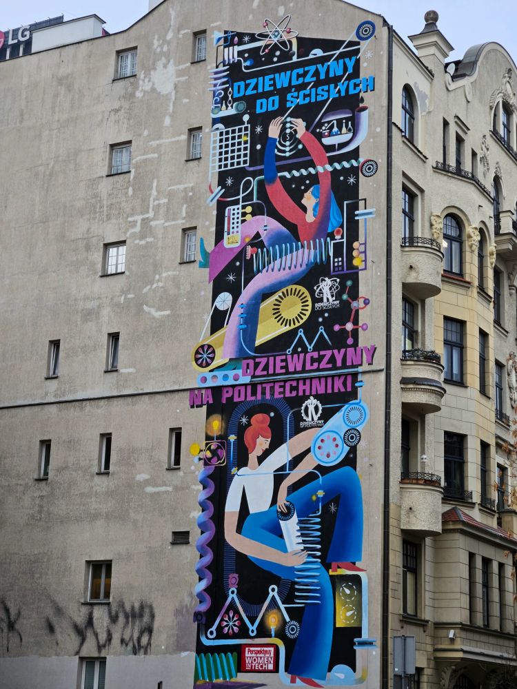 Mural z napisami "Dziewczyny do ścisłych" i "dziewczyny na politechniki". 