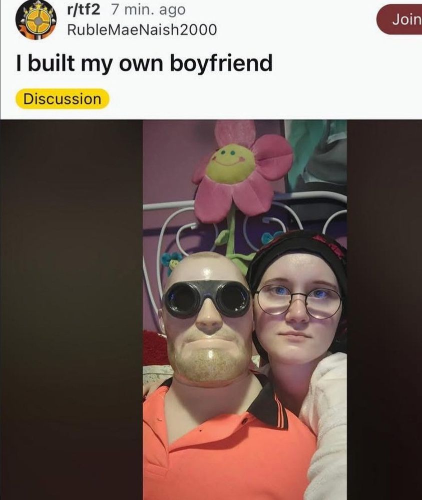 post on the r/tf2 subreddit

"I built my own boyfriend"

assuming that's heavy with goggles