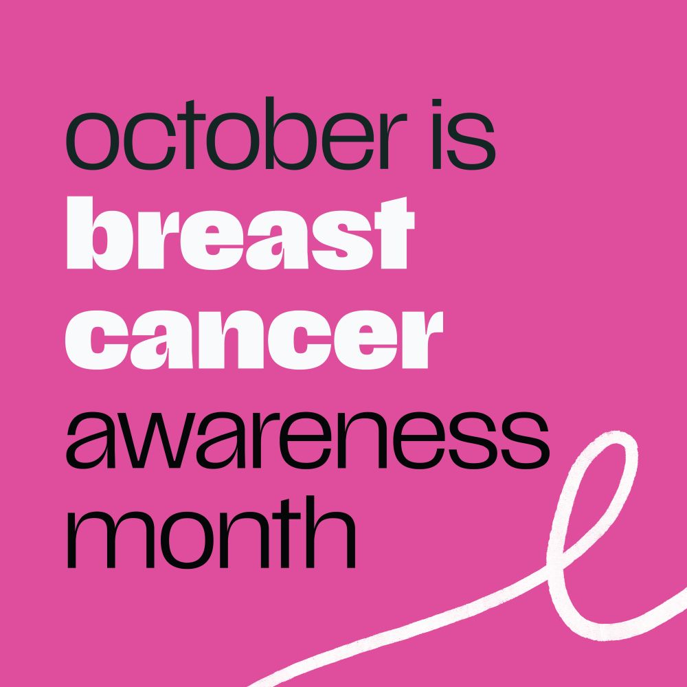 A pink graphic that reads "October is breast cancer awareness month" with a white ribbon in the bottom right corner.