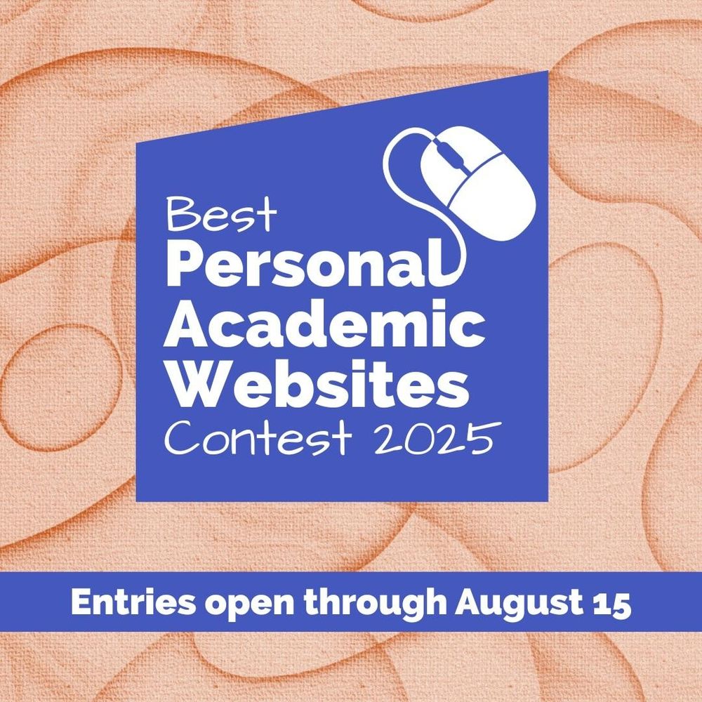 Best Personal Academic Websites Contest is open for entries through August 15, 2025
