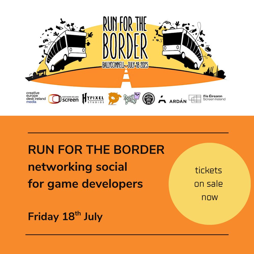 Run for the Border 2025 game developers' social, Friday 18th July.  Tickets now on sale.