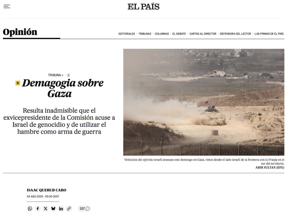 Captura de una vergonzosa columna de opinion en El País, que cada vez da más asco, de un tal Isaac Querub Cano diciendo que se hace demagogia sobre Gaza y que es inadmisible que el exvicepresidente de la Comisión Europea acuse a Israel de genocidio y de usar el hambre como arma de guerra