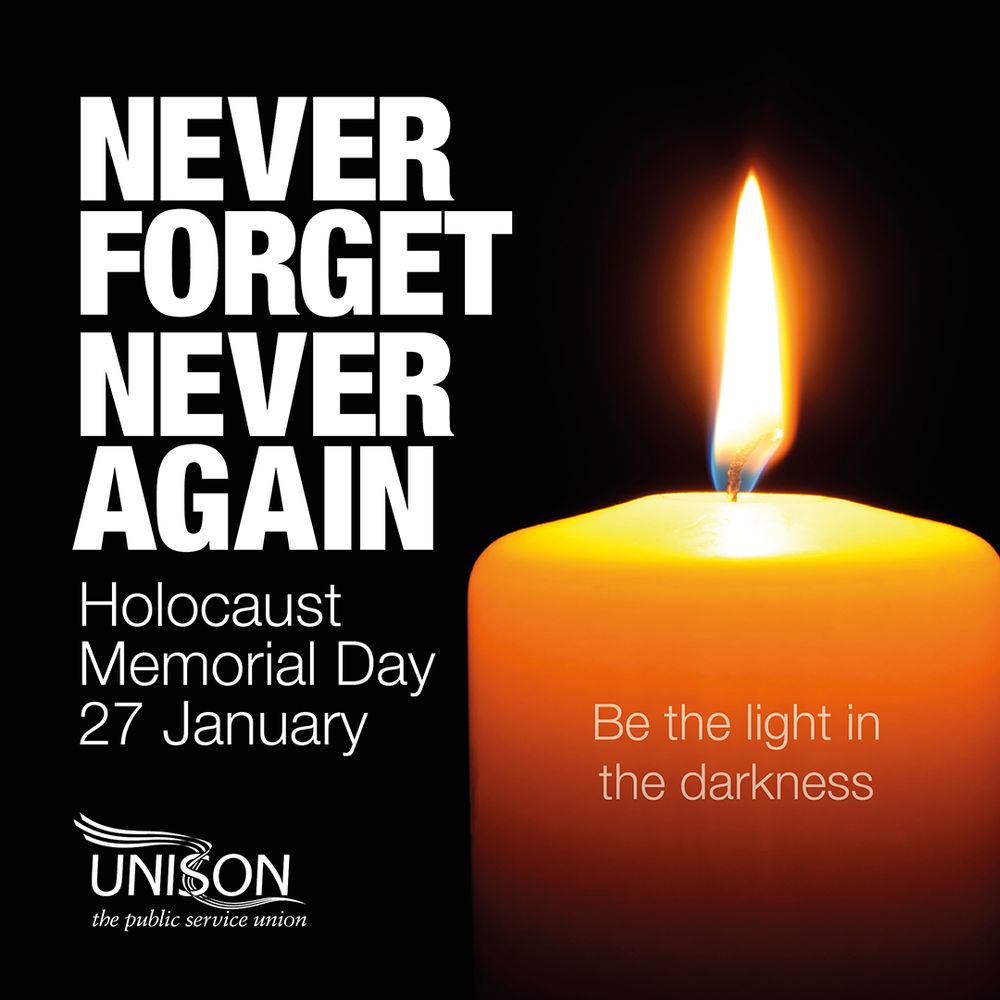 Image of a lit candle: Be the light in the darkness. Never Forget Never Again. Holocaust Memorial Day 27 January.